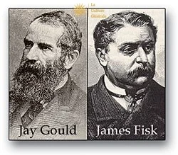 Jay Gould et James Fisk