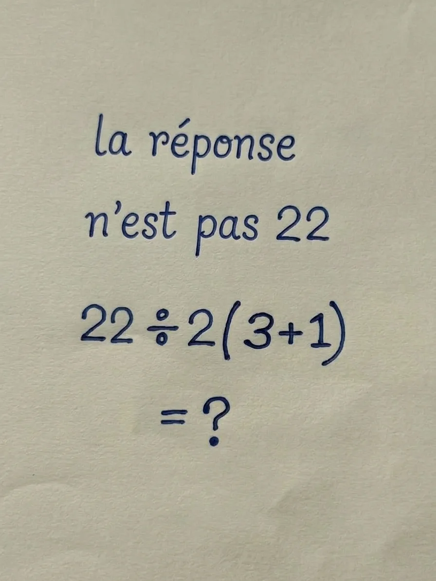 Calcul 22 ÷ 2(3+1)