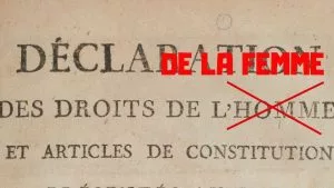 déclaration des droits de la femme et de la citoyenne olympe de gouges