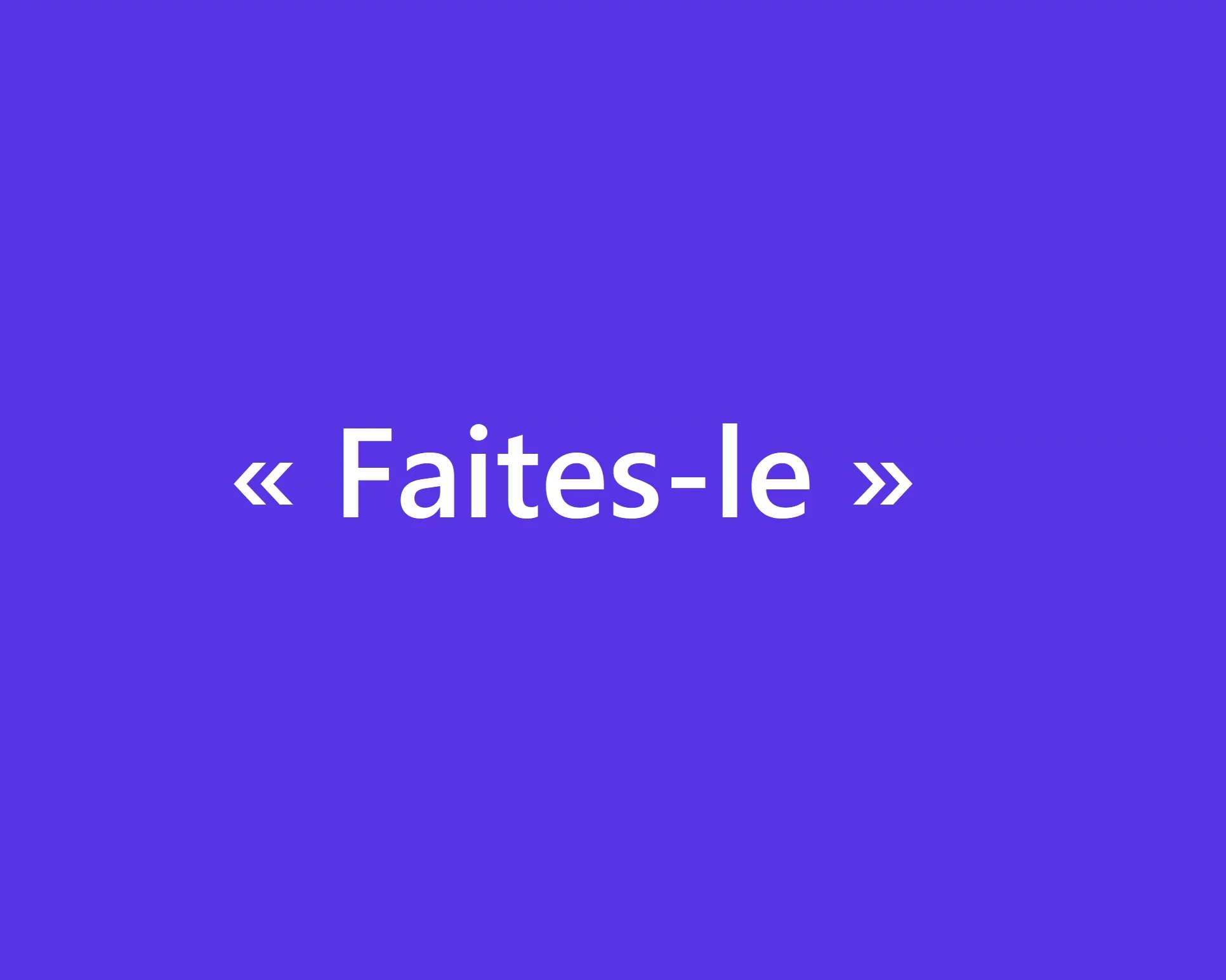 &laquo; Faites-le &raquo; : est-ce correct ? Usage, exemples et alternatives