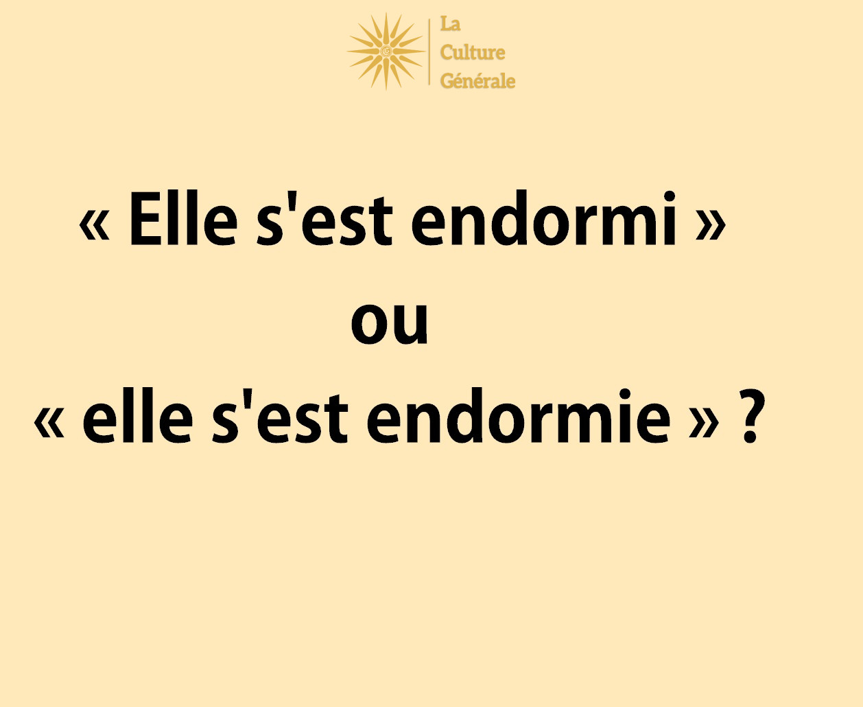 &laquo; Elle s&rsquo;est endormi &raquo; ou &laquo; elle s&rsquo;est endormie &raquo; ? Grammaire ✍️
