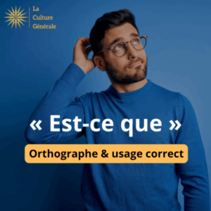 &laquo; est-ce que &raquo;