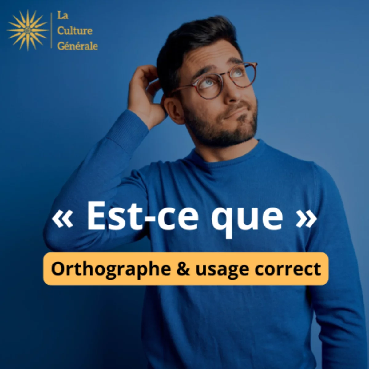 &laquo; Est-ce que &raquo; : orthographe et usage correct