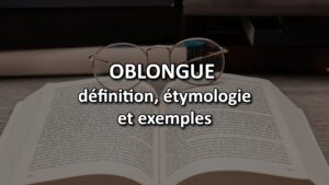 OBLONGUE