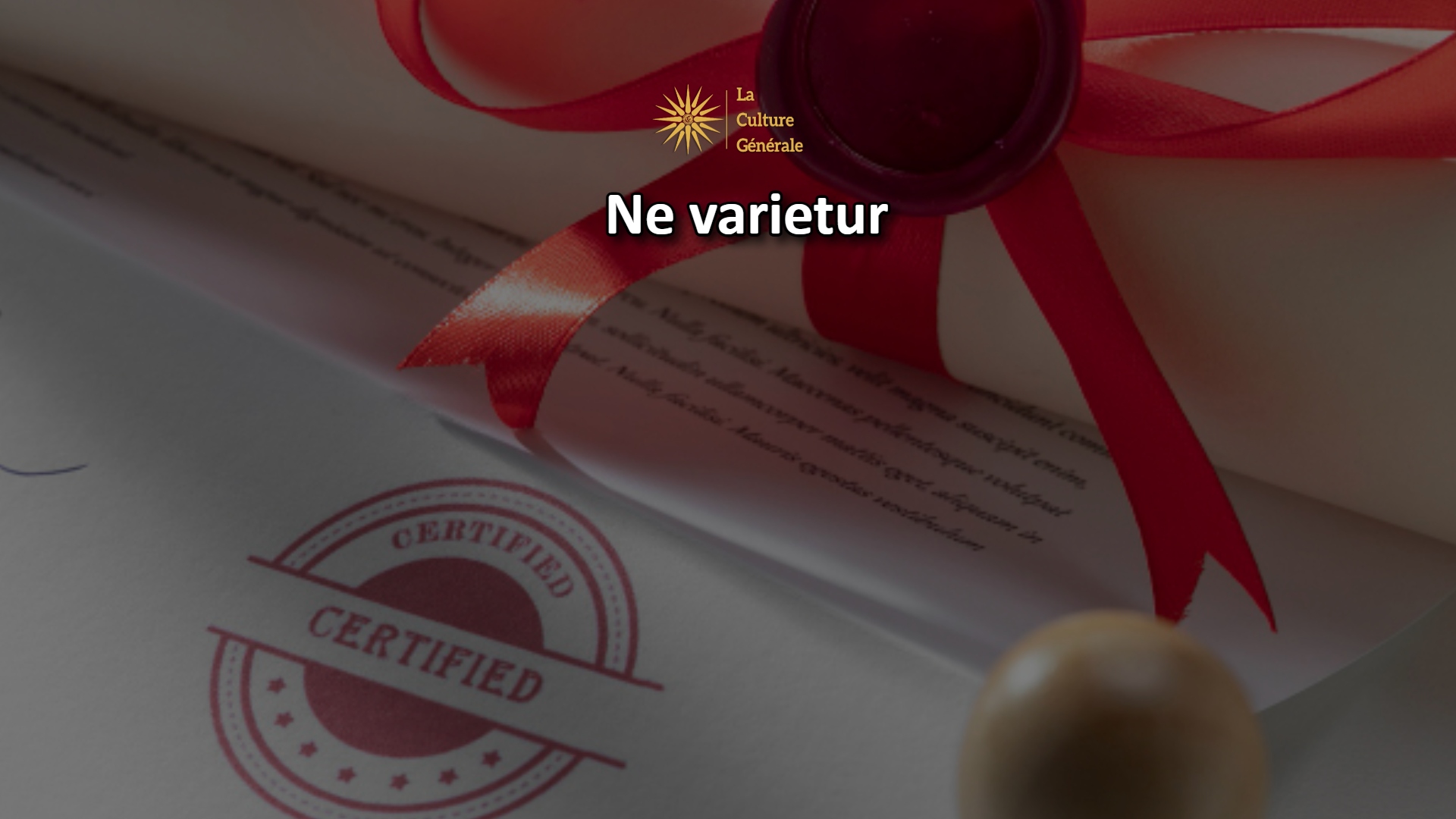 Ne varietur : d&eacute;finition, prononciation, origine et usages